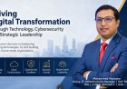 Mohammed Munawar on Driving Digital Transformation Through Technology, Cybersecurity and Strategic Leadership